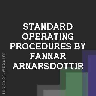 Standard Operating Procedures by Fannar Arnarsdottir | Indexof