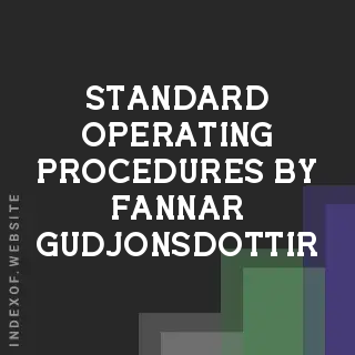 Standard Operating Procedures by Fannar Gudjonsdottir | Indexof
