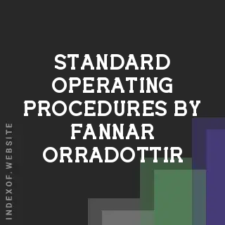Standard Operating Procedures by Fannar Orradottir | Indexof