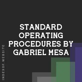 Standard Operating Procedures by Gabriel Mesa | Indexof