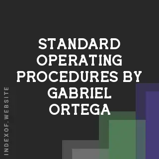 Standard Operating Procedures by Gabriel Ortega | Indexof
