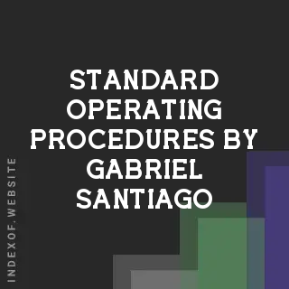 Standard Operating Procedures by Gabriel Santiago | Indexof