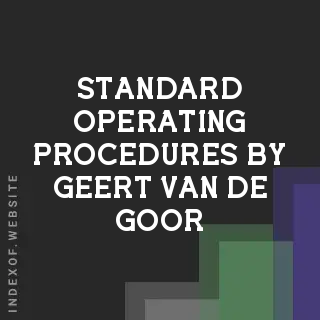 Standard Operating Procedures by Geert van de Goor | Indexof