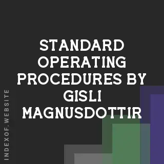 Standard Operating Procedures by Gisli Magnusdottir | Indexof
