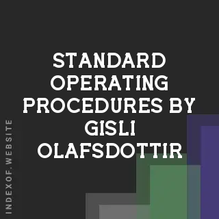 Standard Operating Procedures by Gisli Olafsdottir | Indexof