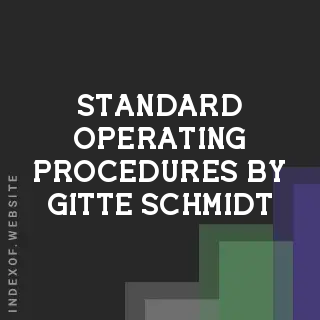 Standard Operating Procedures by Gitte Schmidt | Indexof