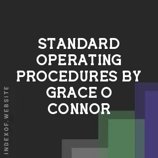 Standard Operating Procedures by Grace O Connor | Indexof