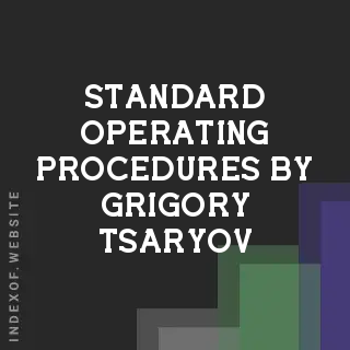 Standard Operating Procedures by Grigory Tsaryov | Indexof