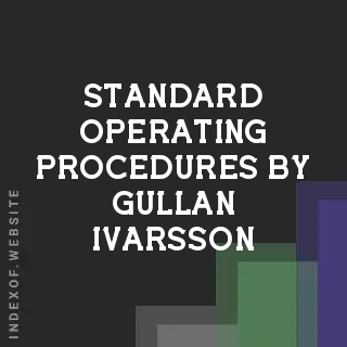 Standard Operating Procedures by Gullan Ivarsson | Indexof