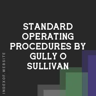 Standard Operating Procedures by Gully O Sullivan | Indexof