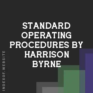 Standard Operating Procedures by Harrison Byrne | Indexof