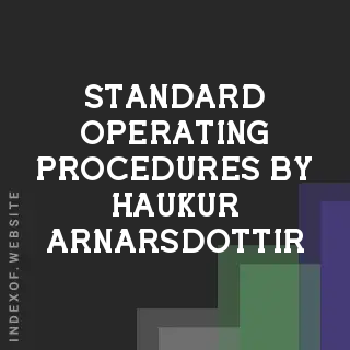 Standard Operating Procedures by Haukur Arnarsdottir | Indexof