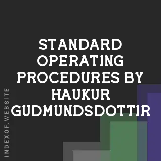 Standard Operating Procedures by Haukur Gudmundsdottir | Indexof