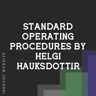 Standard Operating Procedures by Helgi Hauksdottir | Indexof