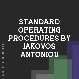 Standard Operating Procedures by Iakovos Antoniou | Indexof