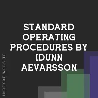 Standard Operating Procedures by Idunn Aevarsson | Indexof