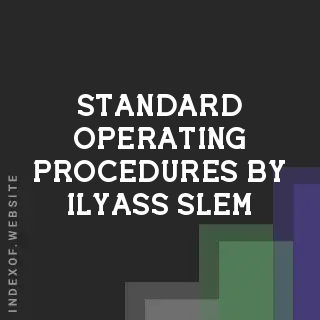 Standard Operating Procedures by Ilyass Slem | Indexof