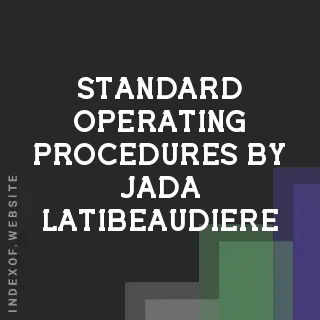Standard Operating Procedures by Jada Latibeaudiere | Indexof