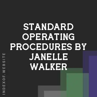 Standard Operating Procedures by Janelle Walker | Indexof