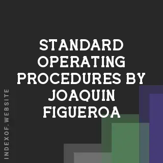 Standard Operating Procedures by Joaquin Figueroa | Indexof