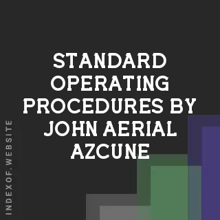 Standard Operating Procedures by John Aerial Azcune | Indexof