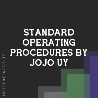 Standard Operating Procedures by Jojo Uy | Indexof