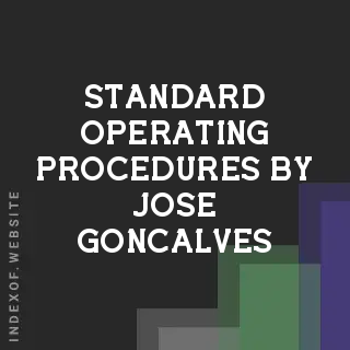 Standard Operating Procedures by Jose Goncalves | Indexof