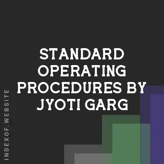 Standard Operating Procedures by Jyoti Garg | Indexof