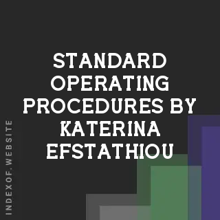 Standard Operating Procedures by Katerina Efstathiou | Indexof
