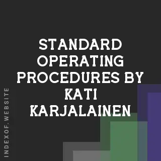 Standard Operating Procedures by Kati Karjalainen | Indexof