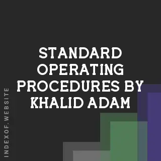 Standard Operating Procedures by Khalid Adam | Indexof