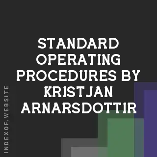 Standard Operating Procedures by Kristjan Arnarsdottir | Indexof