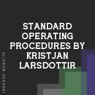 Standard Operating Procedures by Kristjan Larsdottir | Indexof