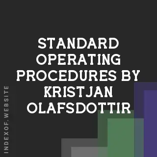 Standard Operating Procedures by Kristjan Olafsdottir | Indexof