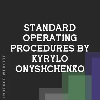 Standard Operating Procedures by Kyrylo Onyshchenko | Indexof