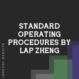 Standard Operating Procedures by Lap Zheng | Indexof