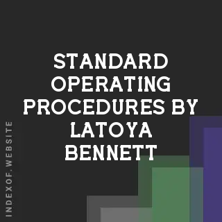 Standard Operating Procedures by Latoya Bennett | Indexof
