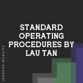 Standard Operating Procedures by Lau Tan | Indexof