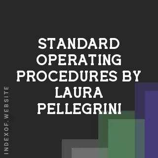 Standard Operating Procedures by Laura Pellegrini | Indexof