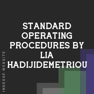 Standard Operating Procedures by Lia Hadijidemetriou | Indexof