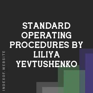 Standard Operating Procedures by Liliya Yevtushenko | Indexof