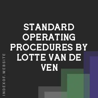 Standard Operating Procedures by Lotte van de Ven | Indexof