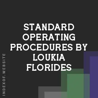 Standard Operating Procedures by Loukia Florides | Indexof