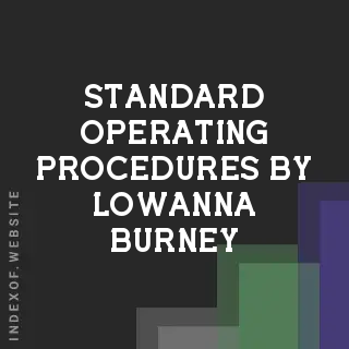Standard Operating Procedures by Lowanna Burney | Indexof