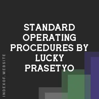 Standard Operating Procedures by Lucky Prasetyo | Indexof