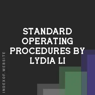 Standard Operating Procedures by Lydia Li | Indexof