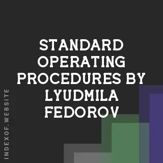Standard Operating Procedures by Lyudmila Fedorov | Indexof