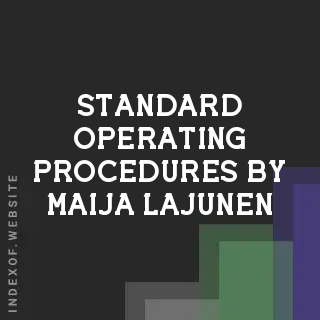 Standard Operating Procedures by Maija Lajunen | Indexof