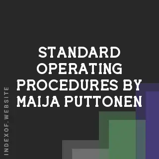 Standard Operating Procedures by Maija Puttonen | Indexof