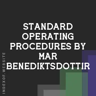 Standard Operating Procedures by Mar Benediktsdottir | Indexof